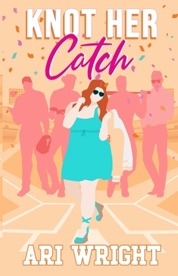 Knot Her Catch B0FC98HHCW Book Cover