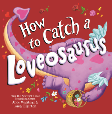 How to Catch a Loveosaurus B0GN6DN5FZ Book Cover