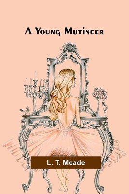 A Young Mutineer 9362992302 Book Cover