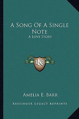 A Song Of A Single Note: A Love Story 1163285188 Book Cover