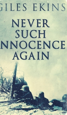 Never Such Innocence Again 1034759744 Book Cover