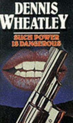 Such Power Is Dangerous B002RRSOPW Book Cover