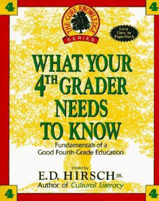 What Your Fourth Grader Needs to Know: Fundamen... 0385312601 Book Cover