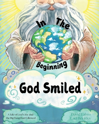 In the Beginning, God Smiled B0DKZY664P Book Cover