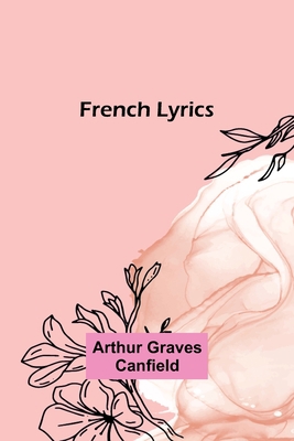 French Lyrics [French] 935738510X Book Cover