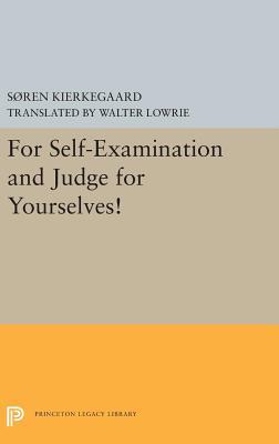 For Self-Examination and Judge for Yourselves! 0691656541 Book Cover