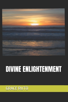 Divine Enlightenment 171253274X Book Cover