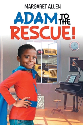 Adam to the Rescue B0DC2CBGHC Book Cover