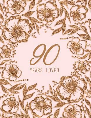 90 Years Loved 1729105904 Book Cover