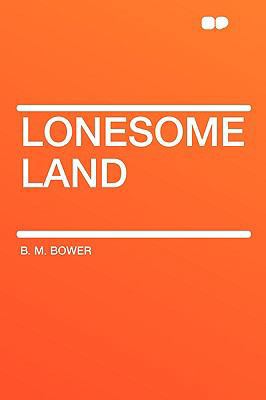Lonesome Land 1407649302 Book Cover