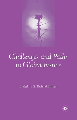 Challenges and Paths to Global Justice 1349536547 Book Cover