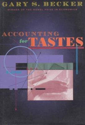 Accounting for Tastes: , 0674543564 Book Cover