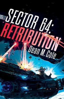 Retribution: Sector 64 Book Two 1523661429 Book Cover