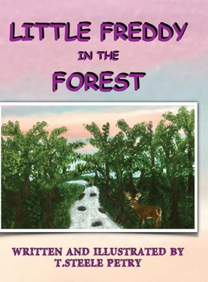 Little Freddy in the Forest 1649085818 Book Cover