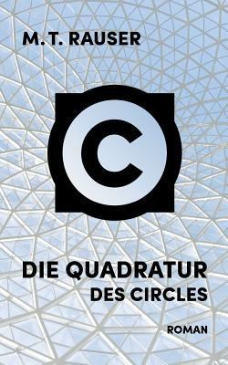 Die Quadratur des Circles: Roman [German] 3739219238 Book Cover
