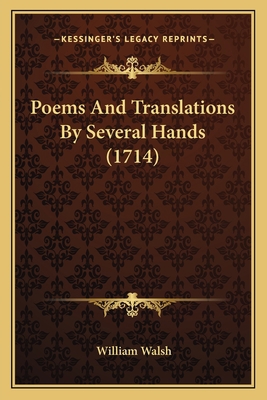Poems And Translations By Several Hands (1714) 1165544180 Book Cover