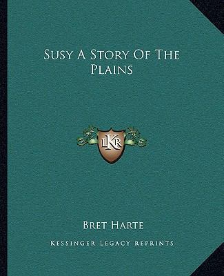 Susy A Story Of The Plains 1162686278 Book Cover