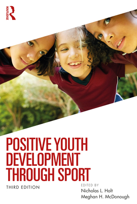 Positive Youth Development through Sport 1032498714 Book Cover
