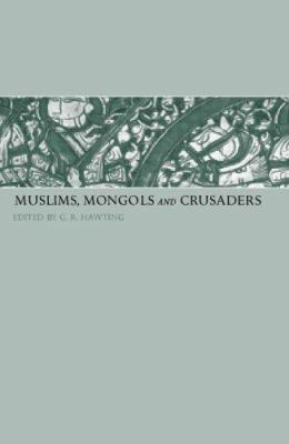 Muslims, Mongols and Crusaders 070071393X Book Cover