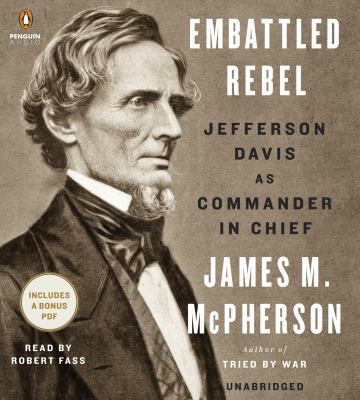 Embattled Rebel: Jefferson Davis as Commander i... 1611763169 Book Cover