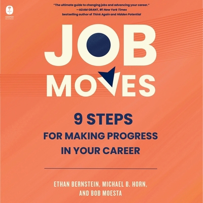 Job Moves: 9 Steps for Making Progress in Your ... B0D4VWFCPF Book Cover