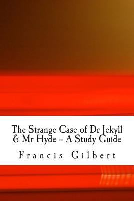 The Strange Case of Dr Jekyll & Mr Hyde -- A St... 1495985814 Book Cover