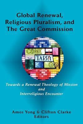 Global Renewal, Religious Pluralism, and the Gr... 0981958281 Book Cover