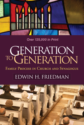 Generation to Generation: Family Process in Chu... 1609182367 Book Cover