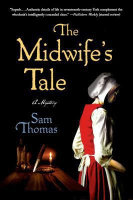 The Midwife's Tale: A Mystery 1250038340 Book Cover