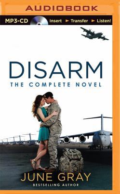 Disarm: The Complete Novel 148057306X Book Cover