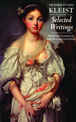 Kleist: Selected Writings 0872207439 Book Cover