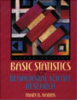 Basic Statistics for Behavioral Science Research 0205268897 Book Cover