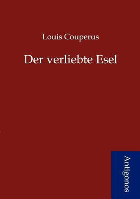 Der verliebte Esel [German] 3954721236 Book Cover