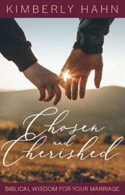 Chosen and Cherished: Biblical Wisdom for Your ...            Book Cover