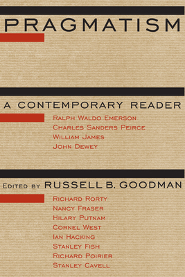 Pragmatism: A Contemporary Reader 0415909104 Book Cover