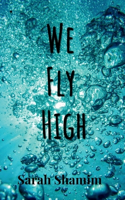 We Fly High B0BRJRZHC4 Book Cover
