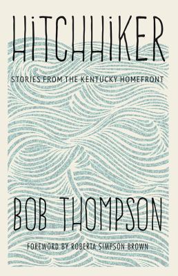 Hitchhiker: Stories from the Kentucky Homefront 0813174287 Book Cover