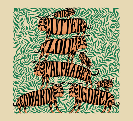 The Utter Zoo: An Alphabet 076495508X Book Cover