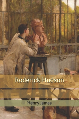 Roderick Hudson B086PTFRYG Book Cover