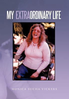 My Extraordinary Life 147976048X Book Cover