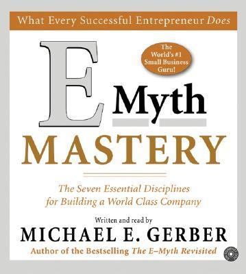 E-Myth Mastery CD: The Seven Essential Discipli... 0060759240 Book Cover