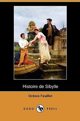 Histoire de Sibylle (Dodo Press) [French] 1409977536 Book Cover