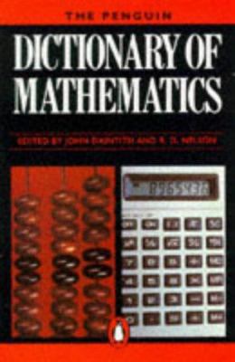 The Penguin Dictionary of Mathematics 0140511199 Book Cover