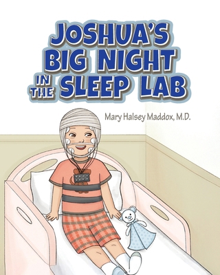 Joshua's Big Night in the Sleep Lab B0F63YG9ZS Book Cover