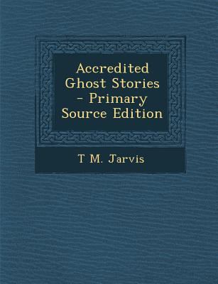 Accredited Ghost Stories 1287536050 Book Cover