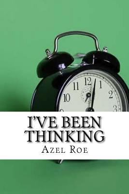 I've Been Thinking 1975663241 Book Cover