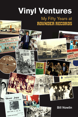 Vinyl Ventures: My Fifty Years at Rounder Records 1800500068 Book Cover