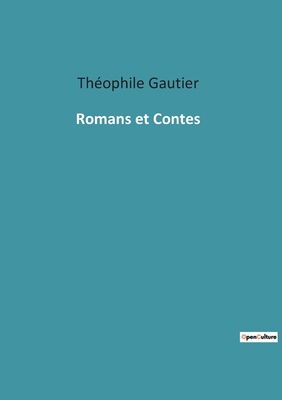 Romans et Contes: Un amour impossible et ses co... [French] 2382747773 Book Cover