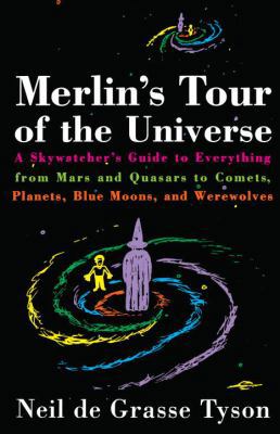 Merlin's Tour of the Universe: A Skywatcher's G... 0385488351 Book Cover