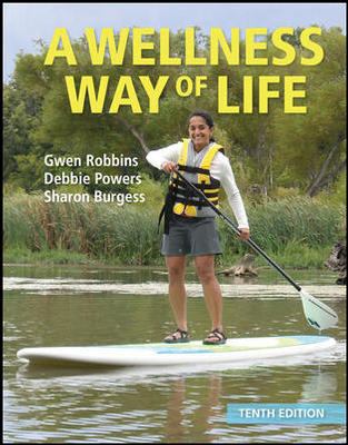 A Wellness Way of Life, 10th Edition 0078022606 Book Cover